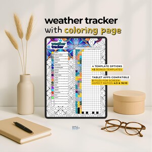 May include: A digital weather tracker with a coloring page displayed on a tablet. The tracker includes weather condition icons and a grid for tracking. Text on the screen reads "weather tracker with coloring page". Additional text includes "4 template options" and "tablet apps compatible".