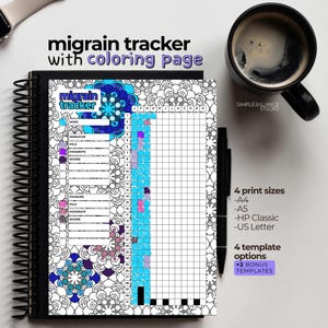 May include: A spiral-bound migraine tracker with a coloring page. The cover features the text "migrain tracker" and a floral design. The tracker includes a chart to record headache severity and a section for coloring. A black pen and a cup of coffee are also visible.