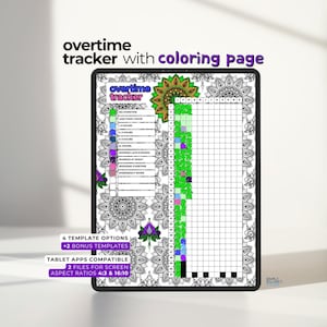 Puede incluir: Un rastreador de horas extras digital con un diseño de página para colorear. La pantalla de la tableta muestra una cuadrícula para rastrear las horas, con secciones codificadas por colores para diferentes duraciones de horas extras. El diseño incluye patrones florales de mandala.