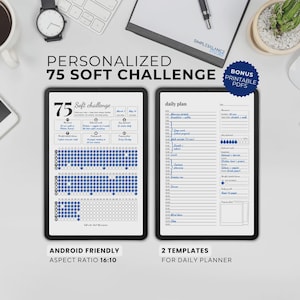 May include: Two digital planner templates on tablets. One displays a 75 Soft Challenge with a progress chart. The other is a daily plan template. Text includes "Personalized 75 Soft Challenge" and "Bonus Printable PDFs."