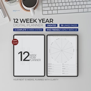 May include: Digital planner with the text "12 Week Year" and "Digital Planner". The planner is undated and has 119 linked pages. The image also includes the text "iPad Friendly Aspect Ratio 4:3" and "Your next 12 weeks, planned with clarity".