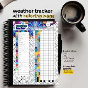 May include: A spiral-bound weather tracker with a coloring page. The design includes a grid for daily weather tracking and a decorative border. The image also shows a black pen and a cup of coffee.