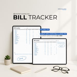 May include: Two tablets displaying a "Bill Tracker" spreadsheet. The text "BILL TRACKER" is at the top. Additional text includes "INSTANT DOWNLOAD", "FILLABLE PDF", and "TABLET APPS COMPATIBLE & LINKED PDF". A small succulent, notebook, pen, and glasses are also present.