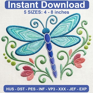 May include: An embroidery design featuring a blue and teal dragonfly with intricate wing patterns, surrounded by green swirling vines and pink flowers. Text reads: Instant Download, 5 SIZES: 4 - 8 inches, HUS - DST - PES - INF - VP3 - XXX - JEF - EXP.