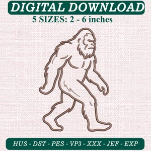 Puede incluir: Un diseño de bordado digital con el contorno marrón de una criatura Bigfoot caminando. El texto dice DIGITAL DOWNLOAD, 5 SIZES: 5 - 15 cm, y HUS - DST - PES - VP3 - XXX - JEF - EXP. El diseño se presenta sobre un fondo claro texturizado.