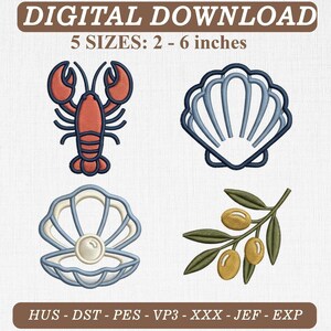 May include: Digital embroidery design set featuring a red lobster, a blue seashell, a blue shell with a white pearl, and a green olive branch with yellow olives. Text reads: DIGITAL DOWNLOAD, 5 SIZES: 2 - 6 inches, HUS - DST - PES - VP3 - XXX - JEF - EXP.