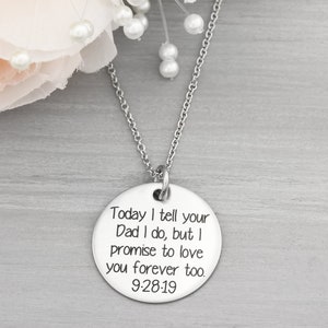 Personalized Necklace - Stepdaughter Wedding Day Gift  Engraved - Blended Family Wedding Gift Necklace - Today I tell your dad I do Necklace