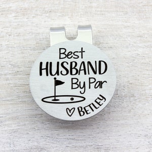 Custom Golf Ball Marker Personalized Gift for Him, Engraved Best Husband by Par, Husband Birthday Gift