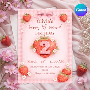 May include: A pink birthday invitation with a strawberry theme. The text reads "Olivia's berry second birthday." The design includes strawberries, daisies, and a pink bow. The date and time are also included.