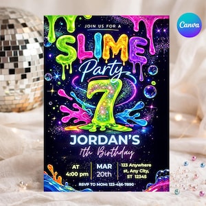 May include: A vibrant invitation for a "Slime Party" with colorful dripping slime graphics. The invitation includes the text "Jordan's 7th Birthday" with event details: time, date, and location. The design features neon colors and a dark background.
