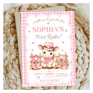 May include: Pink and white gingham-patterned invitation with the text "SOPHIA'S First Rodeo!" features a cartoon cowgirl with a pink hat and bandana. The invitation includes event details: March 14, Saturday at 4:00 PM, and an RSVP number.