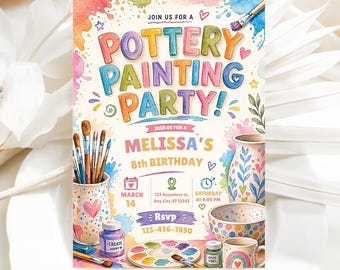 Pottery Painting Party Invitation, Girls Art Party Birthday Invite, Art studio Birthday invite, Ceramic Party Invite, Colorful Art Invite