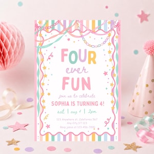 May include: A rectangular birthday invitation card with a white center and vertical pastel striped borders. The text reads FOUR ever FUN, join us to celebrate SOPHIA IS TURNING 4!, sat | aug 4 | 2pm, 123 Anywhere st, Calefornia 567, Any City, ST 123, Rsvp jamie at 123-456-7890.