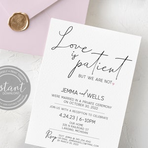 Love is Patient Wedding Invitation - Marriage Announcement - Private Wedding - Elopement Announcement - DIY Invitation Template