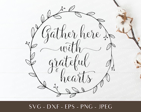 Grateful Clip Art Gather Here With Grateful Hearts Gather Etsy Grateful Clip Art Gather Here With Grateful Hearts Gather Etsy