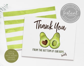 May include: A white thank you card with a watercolor illustration of two avocados with a heart in the center. The text "Thank You" is in black font. The text "From the bottom of our pits to our hearts" is in black font. The card is 5.5 inches by 4.25 inches and comes with a folded layout.