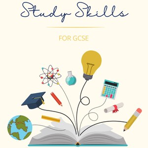 May include: A cream-colored graphic with the words "Study Skills" and "FOR GCSE" in a handwritten font. Illustrations of a globe, atom, beaker, lightbulb, calculator, pencil, and diploma are featured.