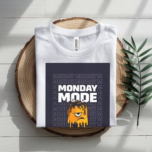 Maglietta Monday Mode, maglietta divertente con umorismo sul lavoro, regalo per gli amanti del caffè immagine 3