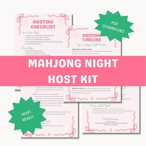 May include: A Mahjong Night Host Kit with a pink banner that reads "MAHJONG NIGHT HOST KIT". The kit includes checklists and timelines for hosting a Mahjong night. The words "PDF DOWNLOAD" and "HOST READY" are also visible.