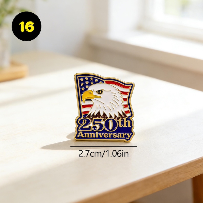 US 250th Anniversary Commemorative Pin | 1776-2026 Patriotic Enamel Badge | Liberty Bell & Flag Collectible, Eagle Badge 16