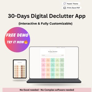 May include: A laptop and tablet display a 30-Days Digital Declutter App interface. The app features a pastel color scheme and a calendar layout. Text includes "FREE DEMO TRY IT NOW" and "No Excel needed - No Complex software needed."