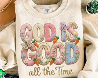 Sudadera "Dios es bueno" / Ropa cristiana de Pascua (Descarga digital)