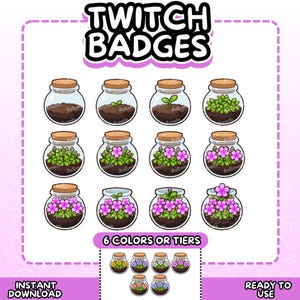 May include: A set of Twitch badges featuring glass jars with cork lids, each containing soil and growing plants. The badges progress from a seed to flowering plants. Text includes "TWITCH BADGES", "6 COLORS OR TIERS", "INSTANT DOWNLOAD", and "READY TO USE".