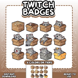 May include: A collection of Twitch badges featuring cartoon gray cats in various poses inside cardboard boxes. The image includes the text "TWITCH BADGES" and "6 COLORS OR TIERS". The badges are ready to use.