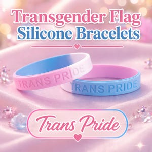 May include: Two silicone bracelets in the colors of the transgender flag: light blue and pink. The bracelets have the words "TRANS PRIDE" embossed on them. The image also includes the text "Transgender Flag Silicone Bracelets" and "Trans Pride".