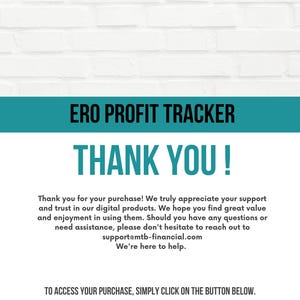 May include: A digital product page with the text "ERO PROFIT TRACKER" and "THANK YOU!" in large, bold letters. The page includes a thank you message and a call to action button that says "ACCESS PROFIT TRACKER".