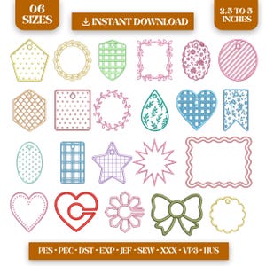 May include: A collection of embroidered tag designs in various shapes, including circles, hearts, and stars. The tags are in shades of green, pink, blue, and yellow. The image includes the text "06 SIZES" and "INSTANT DOWNLOAD". The tags range from 2.5 to 5 inches.