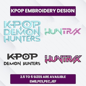 Może przedstawiać: Obraz z haftowanymi wzorami KPOP. Tekst zawiera "KPOP EMBROIDERY DESIGN", "K-POP DEMON HUNTERS" i "HUNTRX". Dostępne rozmiary od 6,35 cm do 12,7 cm. Wzory są w różnych kolorach, w tym niebieskim, czarnym i różowym.
