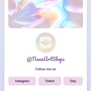 May include: A digital art shop profile with a soft, pastel color scheme. The profile includes a logo, social media links for Instagram, Twitch, and Etsy, and a "Contact Me" button. The shop's name, "@NanaArtShops," is prominently displayed.