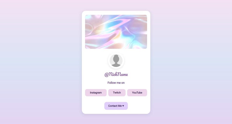 May include: A digital business card design with a soft purple gradient background. The card features a holographic image at the top, a profile icon, and the username "@NickName". Below are social media icons for Instagram, Twitch, and YouTube, with a "Contact Me" button.
