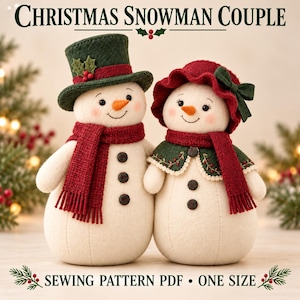 May include: A Christmas Snowman Couple sewing pattern PDF featuring two plush snowmen. One wears a green top hat with holly, the other a red bonnet with a green bow. Both have orange carrot noses, red scarves, and dark buttons.