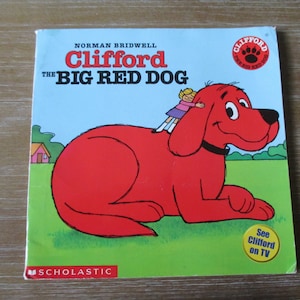 Clifford The Big Red Dog by Norman Bridwell 1985 Scholastic Edition