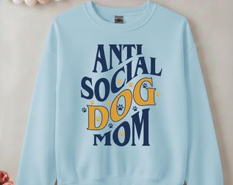 Anti Social Dog Mom png Digital Download