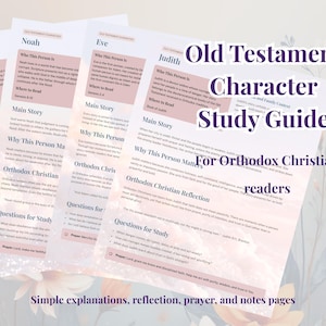 May include: A stack of printed study guides with the title "Old Testament Character Study Guide" and the text "For Orthodox Christian readers." The guides feature sections on Abraham, Noah, Eve, and Judith, with floral accents.