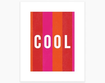 Cool Type on Warm Colors Art Print