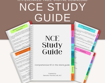 Könnte beinhalten: Ein digitaler NCE-Studienführer mit Spiralbindung, der Lückentext-Abschnitte, farbcodierte, verlinkte Registerkarten für verschiedene Themen sowie den Text NCE Study Guide, Comprehensive fill-in-the-blank guide, Created by: Deondra Thornton, MS, ALC enthält.