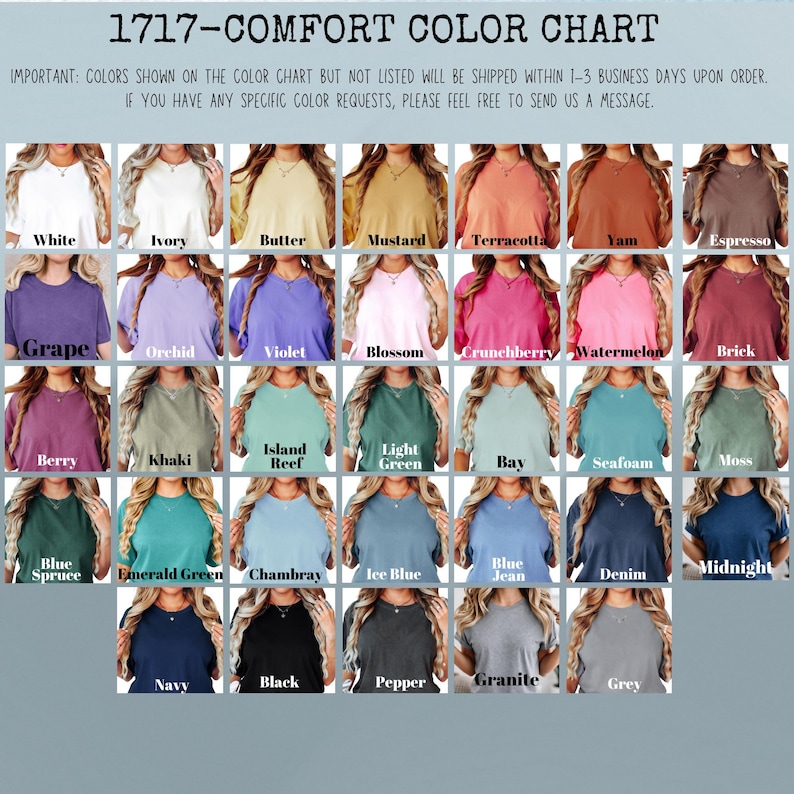 May include: Color chart featuring a variety of t-shirt colors, including white, ivory, butter, mustard, terracotta, yam, and espresso. Other colors include grape, orchid, violet, blossom, crunchberry, watermelon, and brick. The chart also shows berry, khaki, island reef, light green, bay, seafoam, moss, blue spruce, emerald green, chambray, ice blue, blue jean, denim, midnight, navy, black, pepper, granite, and grey.