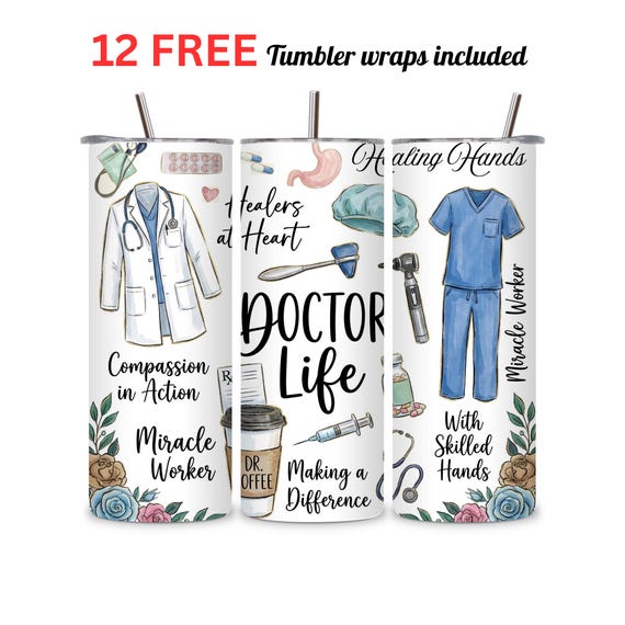 Doctor Life Tumbler Wrap PNG 20 oz Skinny Seamless Straight Medical Quotes Nurse Gift Healthcare Worker Wrap Sublimation Print Design