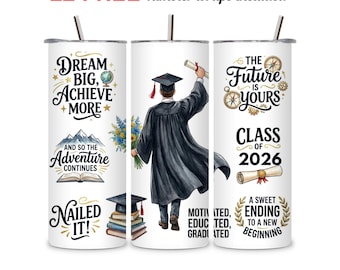 Graduation Tumbler Wrap For Him Boy Male PNG 20oz Skinny Seamless Straight Gift Congrat Class of 2026 Motivational Quote Sublimation Design