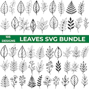 Op de afbeelding: Een verzameling van 105 handgetekende bladontwerpen in zwart en wit. De bladeren variëren in vorm en stijl, met gedetailleerde nerven en eenvoudige contouren. De tekst "LEAVES SVG BUNDLE" staat op een groene banner.