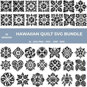 May include: A digital collection of 39 Hawaiian quilt designs in black and white, featuring floral, botanical, butterfly, and sea turtle motifs. The text reads 39 DESIGNS, HAWAIAN QUILT SVG BUNDLE, and AI - SVG PNG - PDF - DXF - EPS.