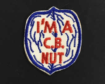 Vintage CB Radio Patch I'm A CB Nut Trucker