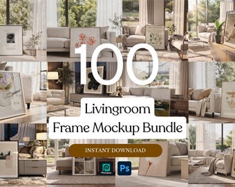 100 Living Room Frame Mockup Bundle – Wall Art Mockup PSD, Interior Lifestyle, Photoshop and Photopea Compatible