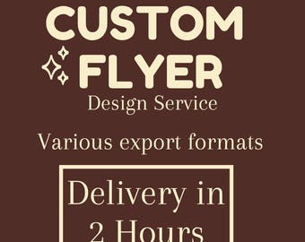 Custom Flyer Design | Business, Party, Event (Printable PDF)