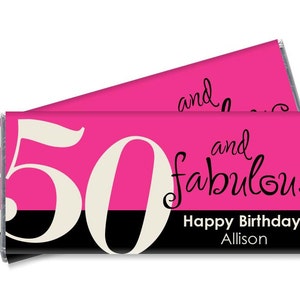 We Print - 50 and Fabulous Candy Bar Wrappers - 30th, 40th, 50th, 60th - Any Age Adult Milestone Party Favors - Set of 12