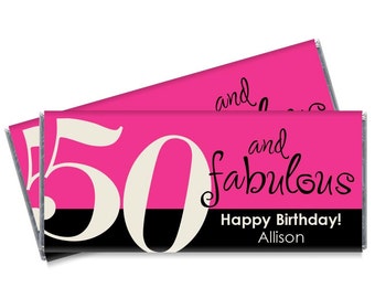 We Print - 50 and Fabulous Candy Bar Wrappers - 30th, 40th, 50th, 60th - Any Age Adult Milestone Party Favors - Set of 12